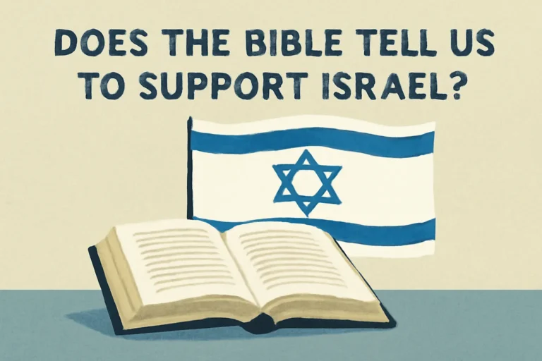 does the bible tell us to support israel