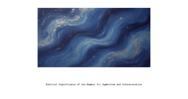 Biblical Significance of the Number 11: Symbolism and Interpretation