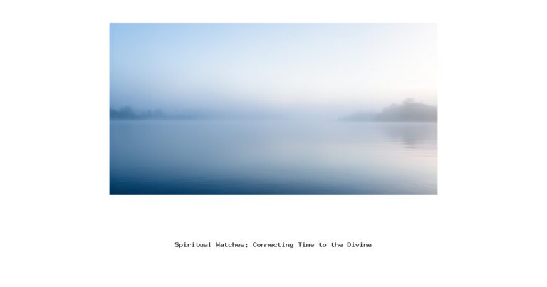 Spiritual Watches: Connecting Time to the Divine