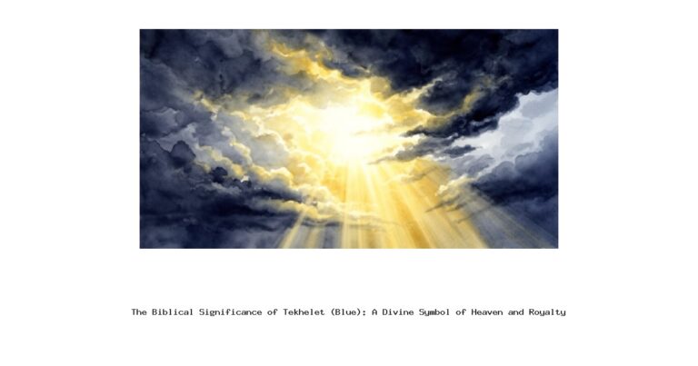 The Biblical Significance of Tekhelet (Blue): A Divine Symbol of Heaven and Royalty